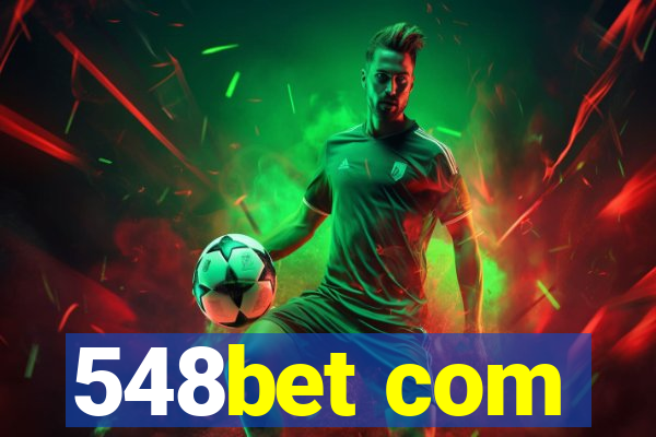 548bet com